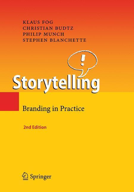 Cover: 9783662500231 | Storytelling | Branding in Practice | Klaus Fog (u. a.) | Taschenbuch