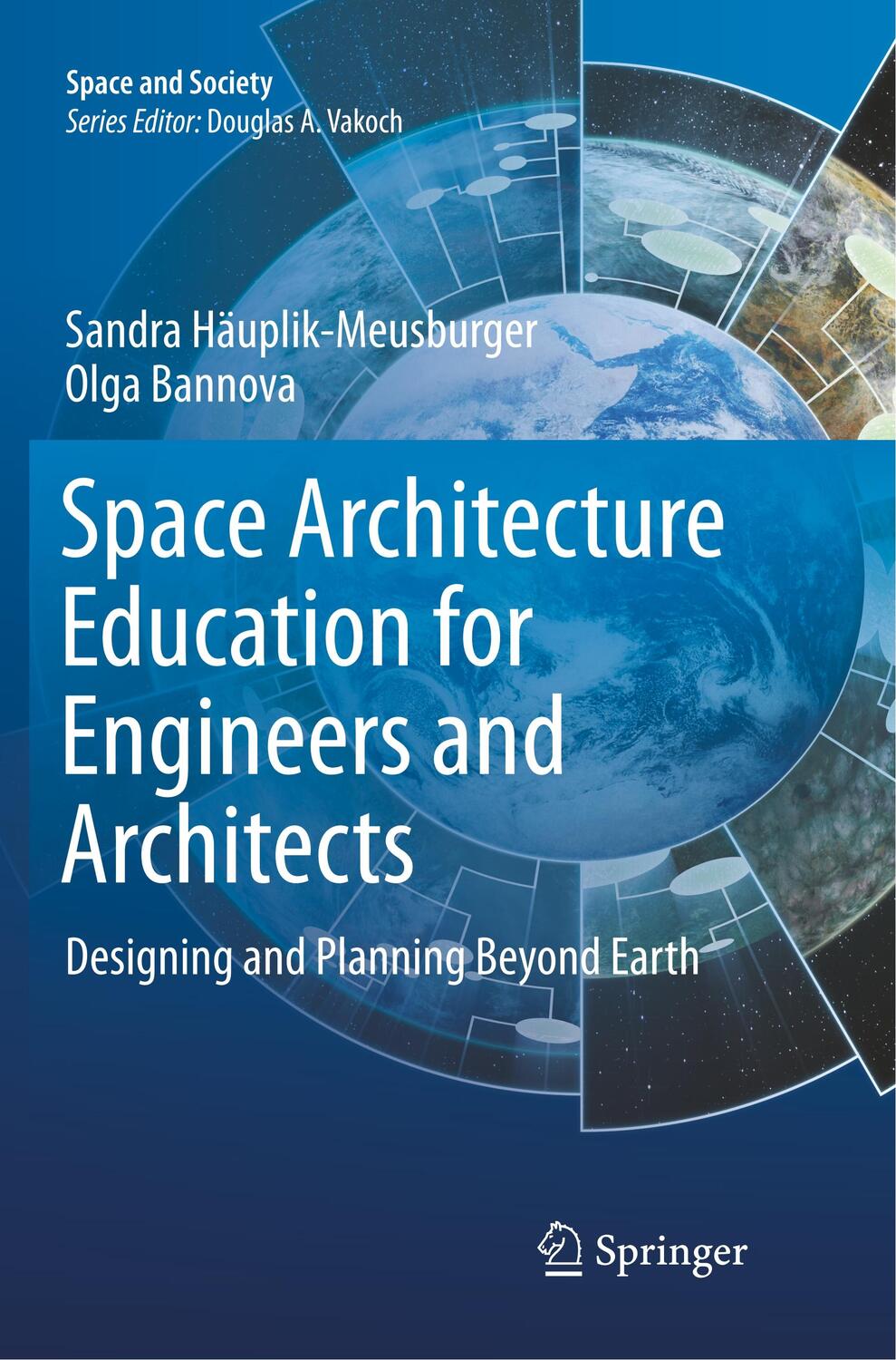 Cover: 9783319792682 | Space Architecture Education for Engineers and Architects | Buch