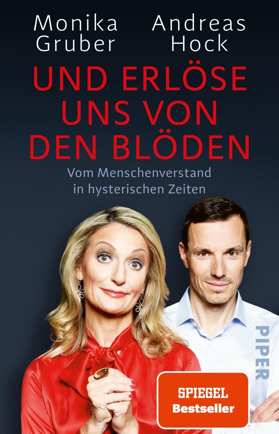 Cover: 9783492311502 | Und erlöse uns von den Blöden | Monika Gruber (u. a.) | Taschenbuch