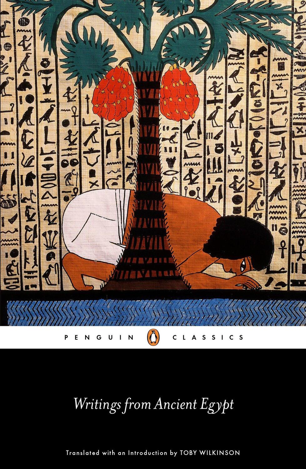 Cover: 9780141395951 | Writings from Ancient Egypt | Toby Wilkinson | Taschenbuch | Englisch