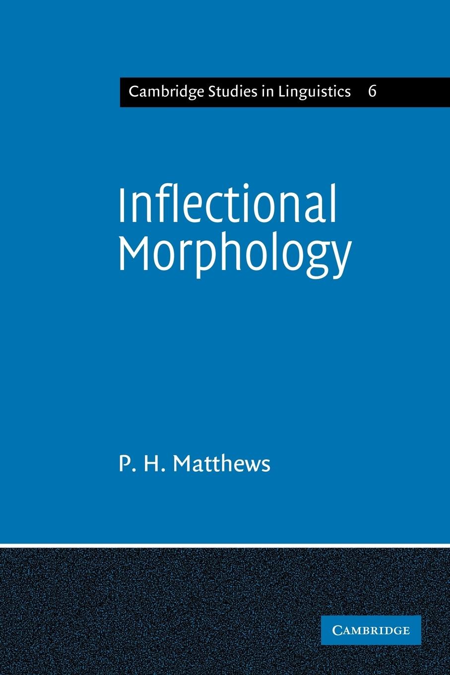 Cover: 9780521290654 | Inflectional Morphology | Peter Matthews (u. a.) | Taschenbuch | 2010