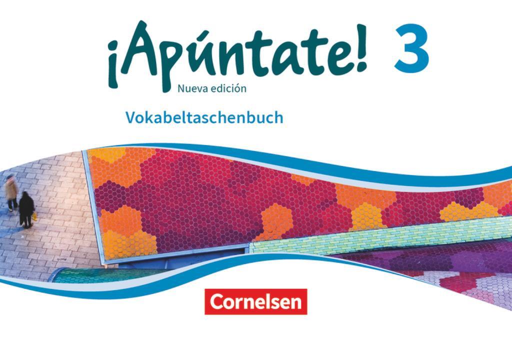 Cover: 9783061212148 | ¡Apúntate! - Nueva edición Band 3 - Vokabeltaschenbuch | Broschüre