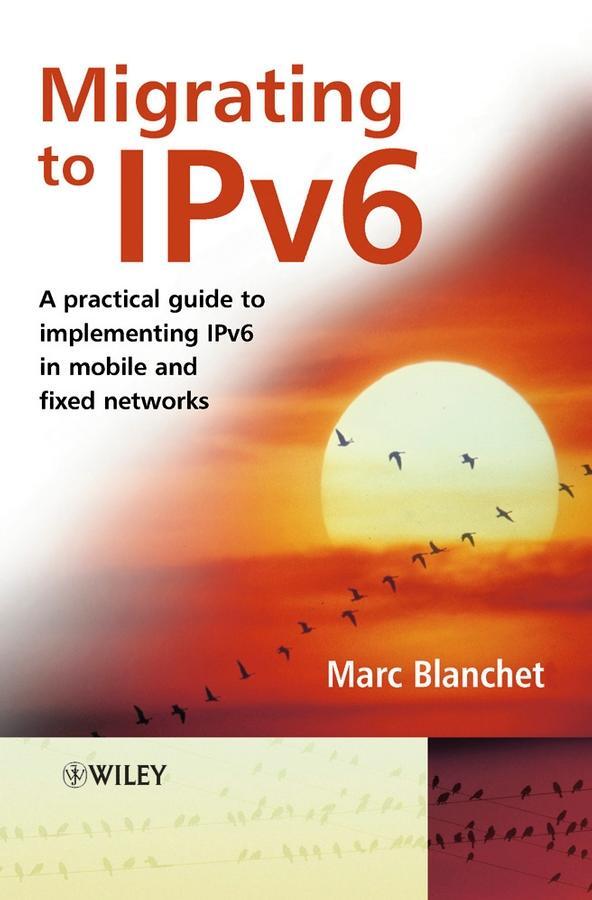 Cover: 9780471498926 | Migrating to Ipv6 | Marc Blanchet | Buch | 450 S. | Englisch | 2006