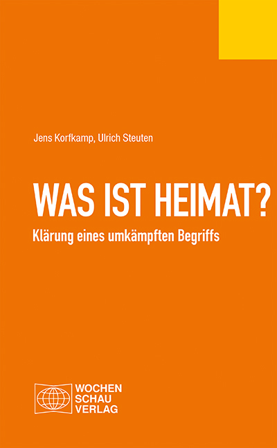 Cover: 9783734413711 | Was ist Heimat? | Klärung eines umkämpften Begriffs | Korfkamp (u. a.)