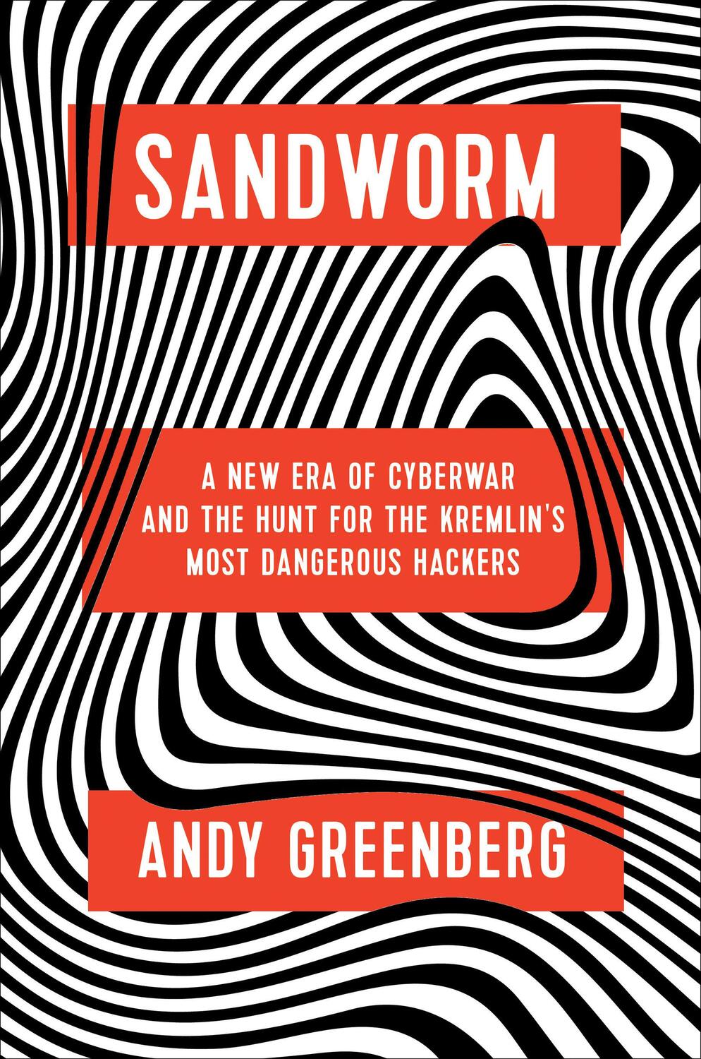 Cover: 9780385544405 | Sandworm | Andy Greenberg | Buch | Englisch | 2019 | EAN 9780385544405