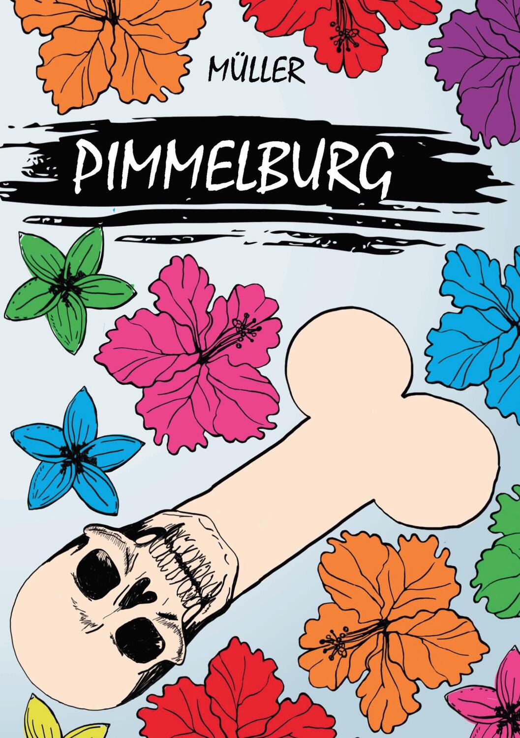 Cover: 9783748263722 | Pimmelburg | . . Müller | Taschenbuch | Paperback | Deutsch | 2019