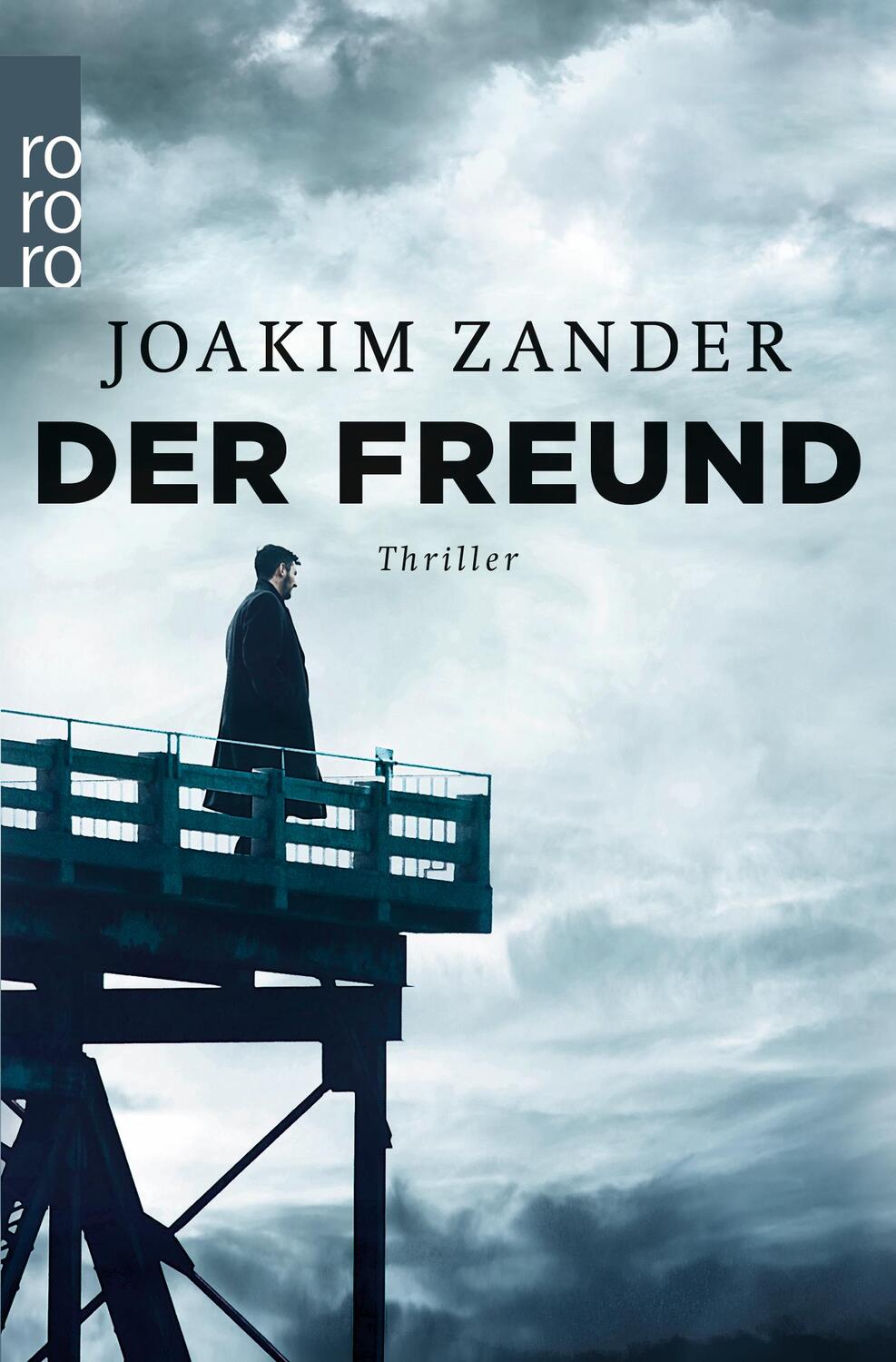 Cover: 9783499273643 | Der Freund | Thriller | Joakim Zander | Taschenbuch | Klara Walldéen