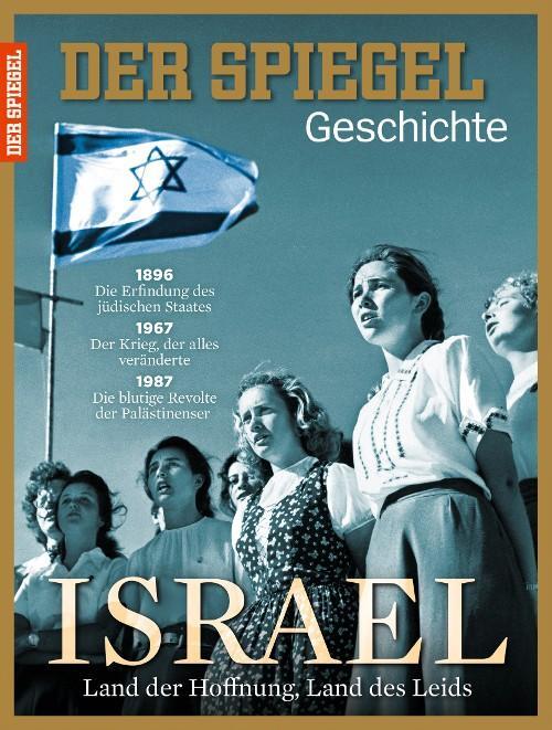 Cover: 9783877632277 | Israel | SPIEGEL GESCHICHTE | KG (u. a.) | Taschenbuch | Deutsch