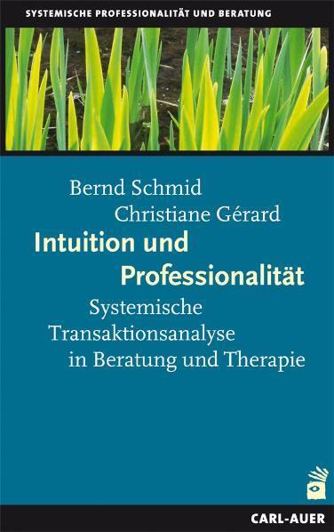 Cover: 9783896706492 | Intuition und Professionalität | Bernd Schmid (u. a.) | Taschenbuch