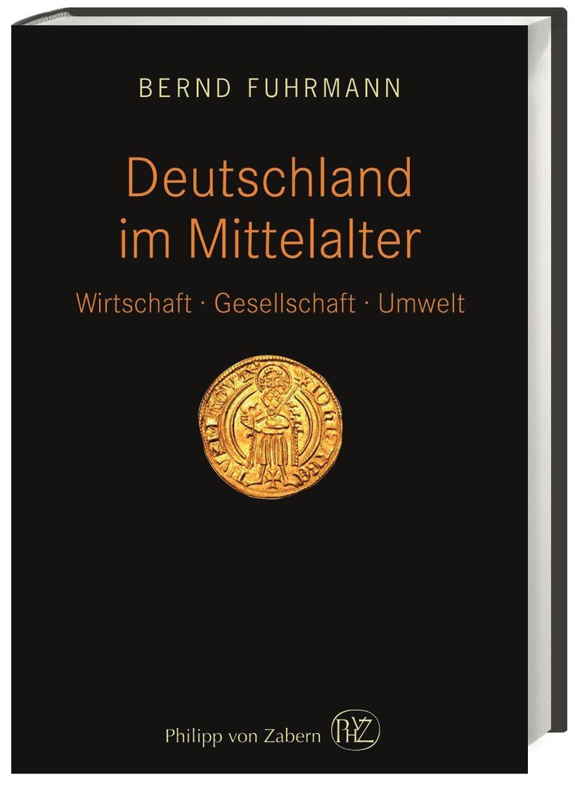 Cover: 9783805350075 | Deutschland im Mittelalter | Wirtschaft - Gesellschaft - Umwelt | Buch