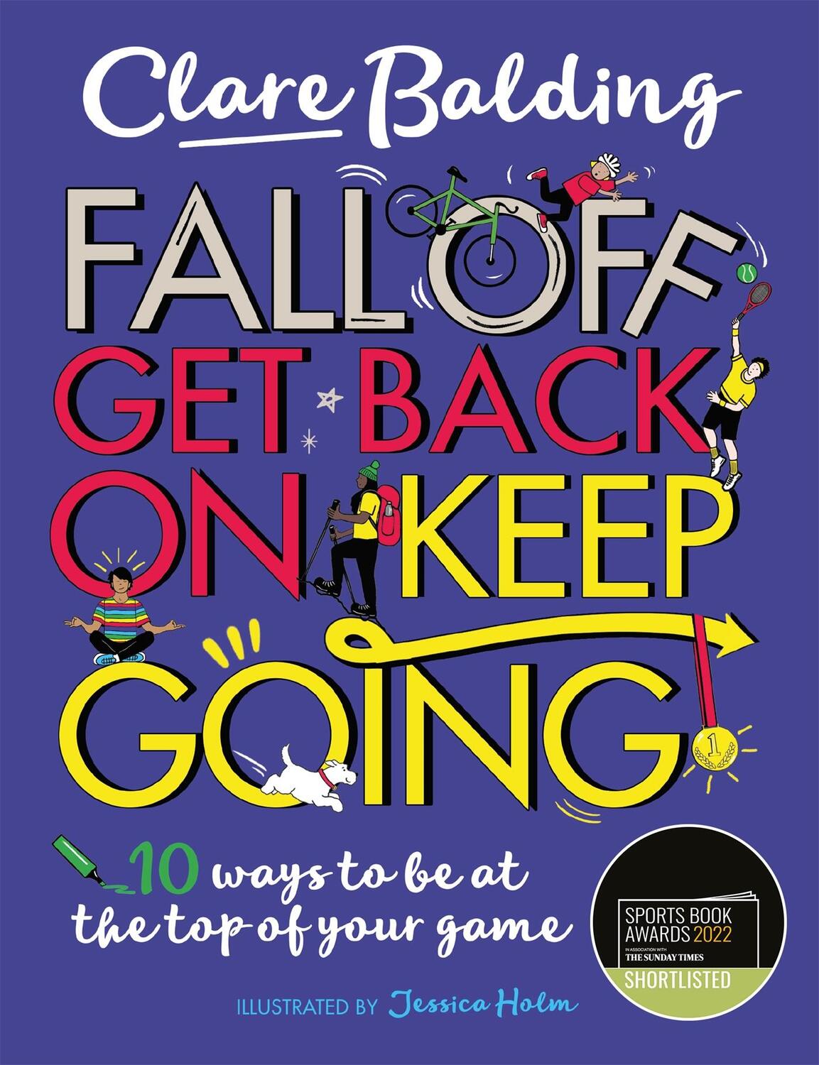 Cover: 9781526363411 | Fall Off, Get Back On, Keep Going | Clare Balding | Taschenbuch | 2021