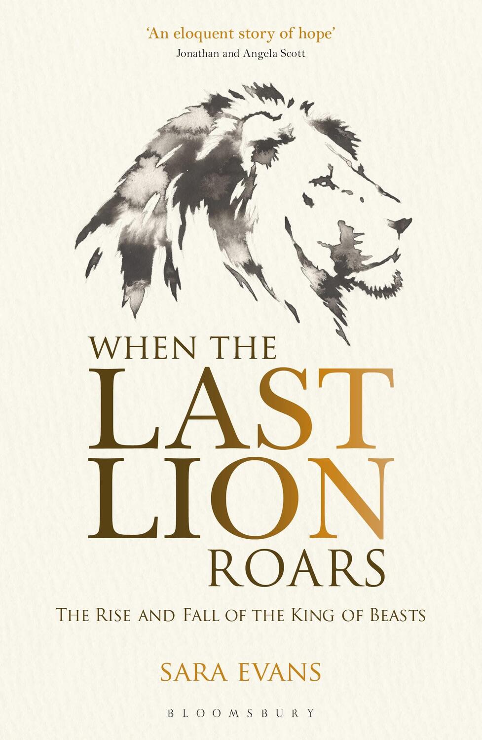 Cover: 9781472916143 | When the Last Lion Roars | The Rise and Fall of the King of Beasts