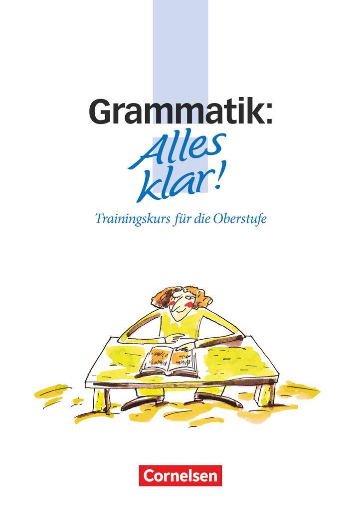 Cover: 9783464035825 | Alles klar! Grammatik. Oberstufe. RSR | Trainingskurs | Werner Bentin