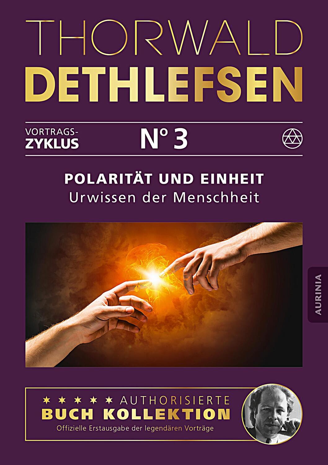 Cover: 9783956595332 | Polarität und Einheit - Urwissen der Menschheit | Band 3 | Dethlefsen