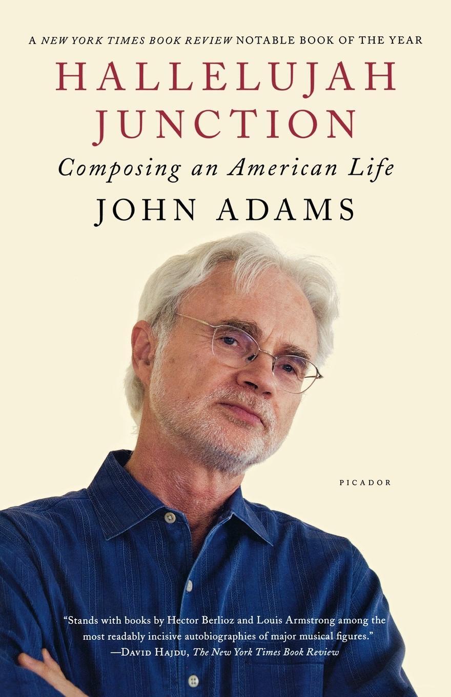 Cover: 9780312428617 | Hallelujah Junction | Composing an American Life | John Adams | Buch