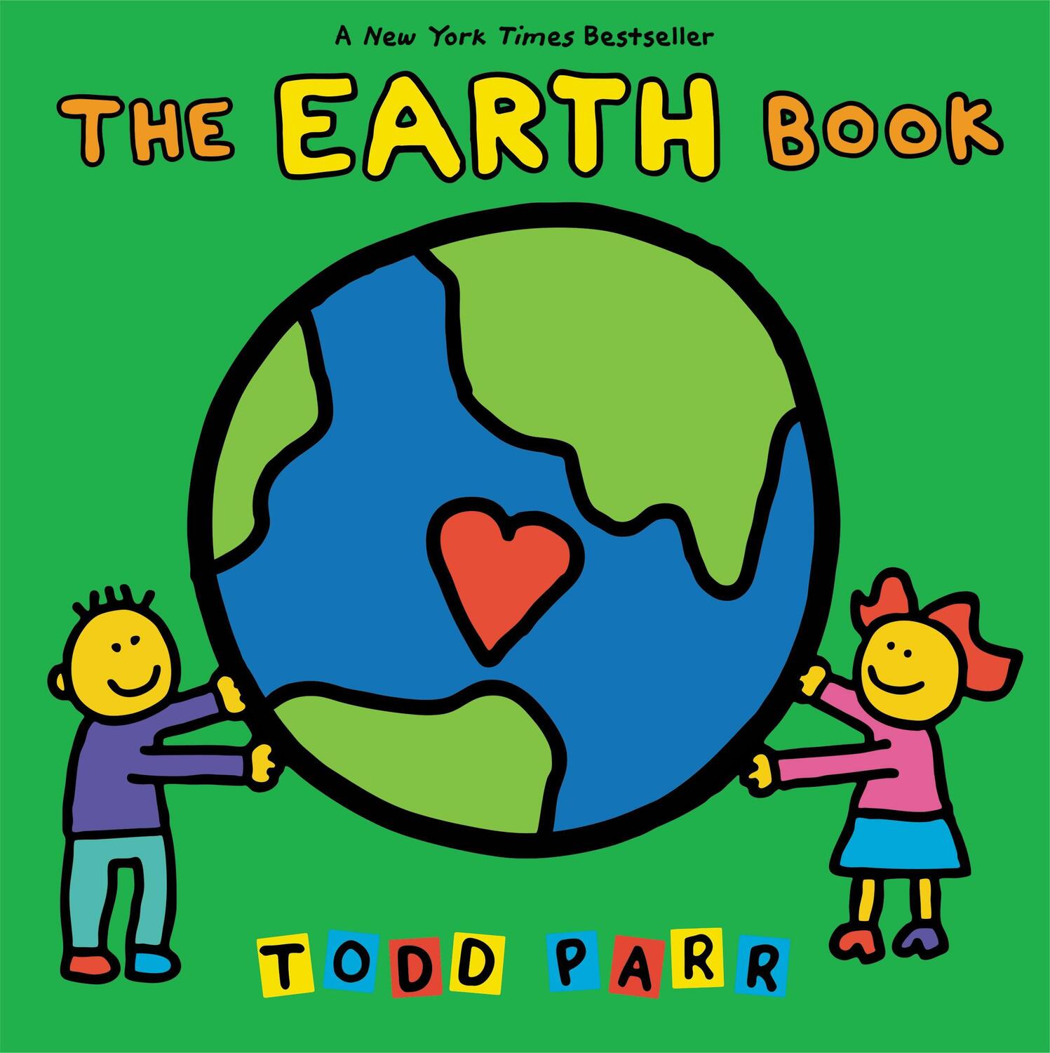 Cover: 9780316042659 | The Earth Book | Todd Parr | Buch | Gebunden | Englisch | 2010