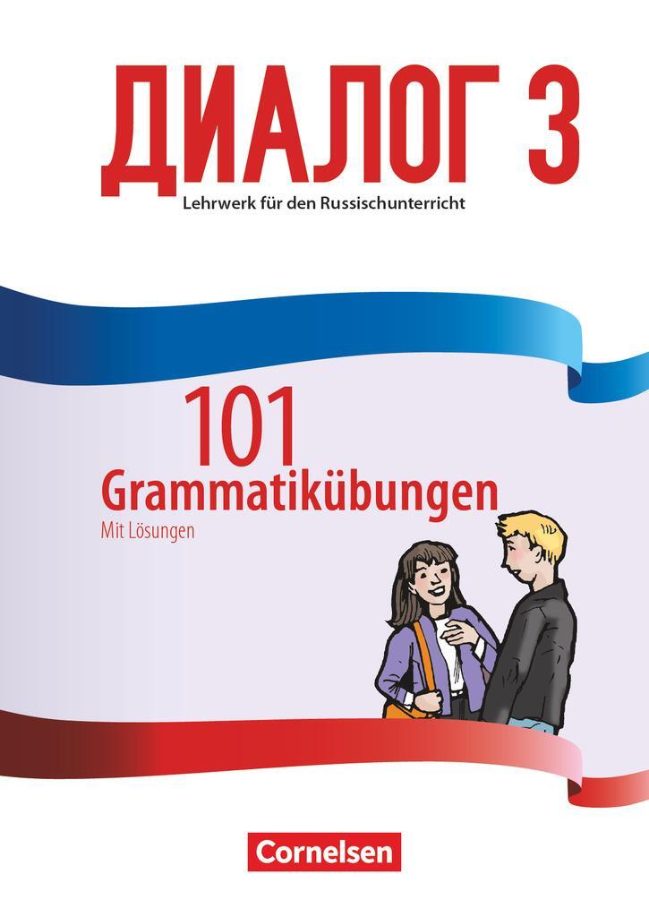 Cover: 9783065211833 | Dialog - Neue Generation Band 3 - 101 Grammatikübungen | Taschenbuch