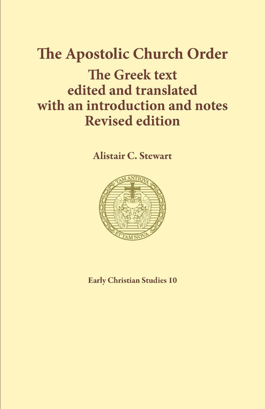 Cover: 9781925730272 | The Apostolic Church Order | Stewart C Alistair | Taschenbuch | 2021