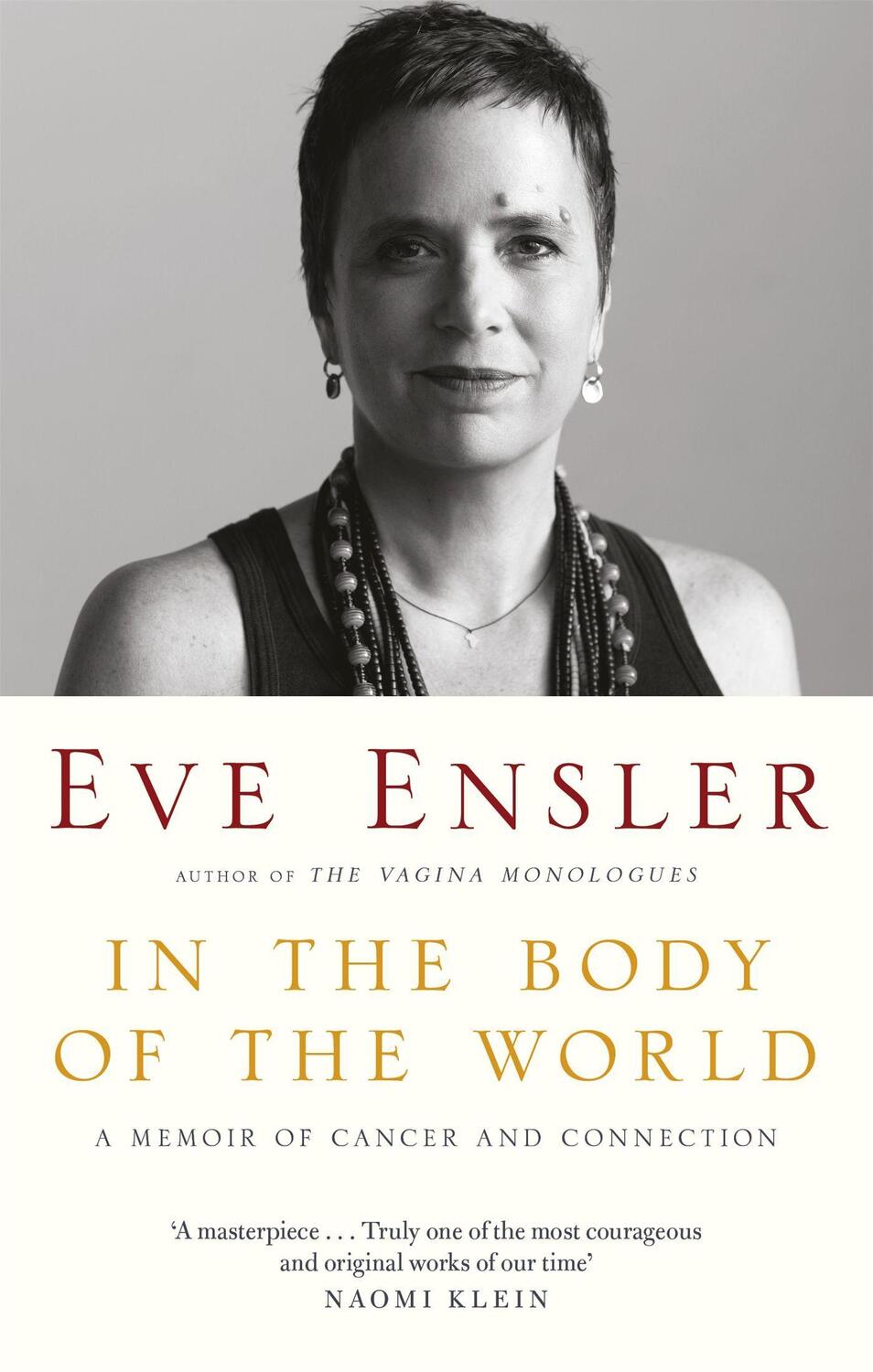 Cover: 9780349011424 | In the Body of the World | A Memoir of Cancer and Connection | Ensler