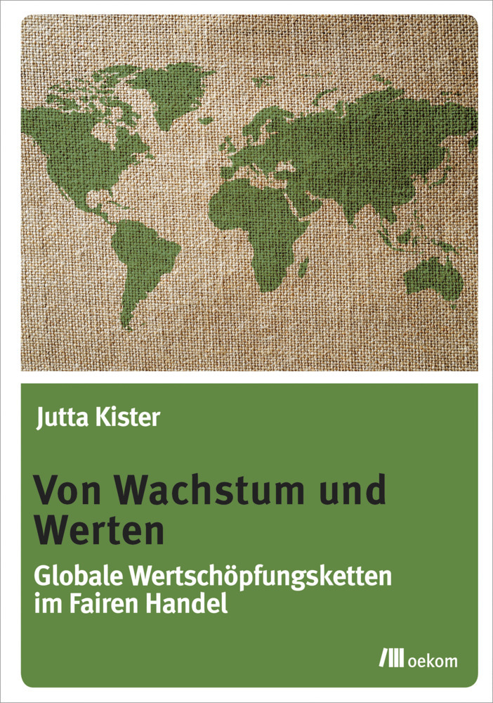 Cover: 9783962381165 | Von Wachstum und Werten | Jutta Kister | Taschenbuch | 2019 | oekom