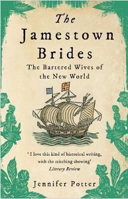 Cover: 9781782399162 | The Jamestown Brides | The Bartered Wives of the New World | Potter