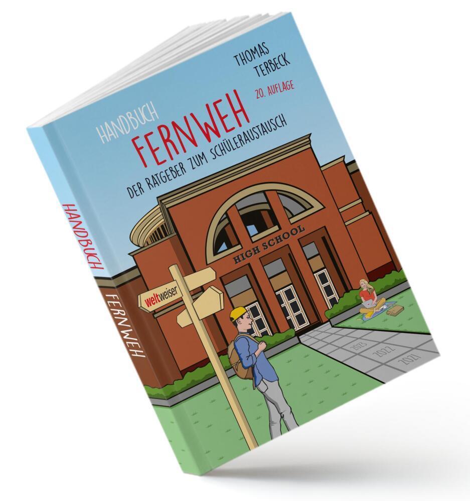 Cover: 9783935897426 | Handbuch Fernweh. Der Ratgeber zum Schüleraustausch | Thomas Terbeck