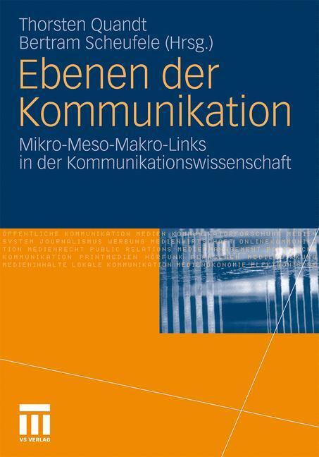 Cover: 9783531172101 | Ebenen der Kommunikation | Bertram Scheufele (u. a.) | Taschenbuch