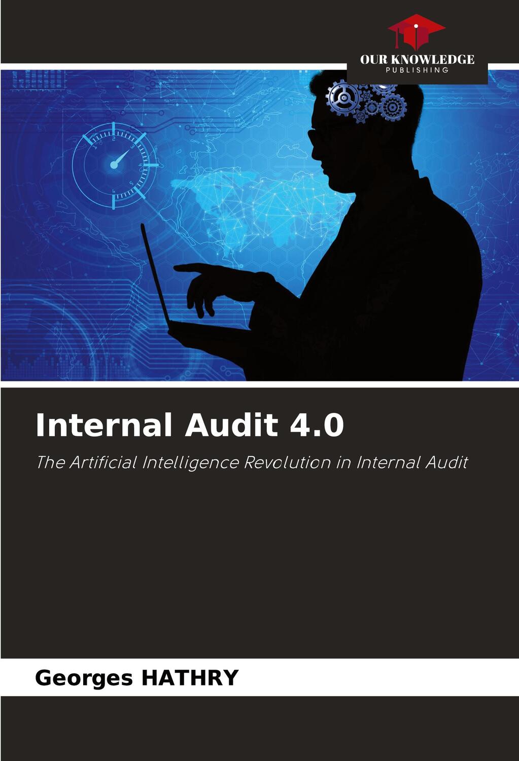 Cover: 9786207339082 | Internal Audit 4.0 | Georges Hathry | Taschenbuch | Paperback | 2024