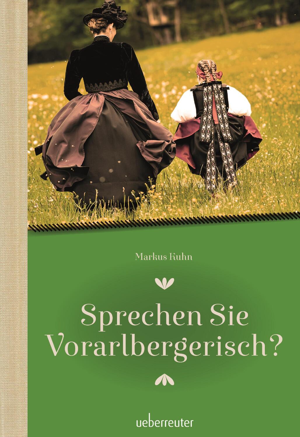 Cover: 9783800078189 | Sprechen Sie Vorarlbergerisch | Markus Kuhn | Buch | Deutsch | 2022