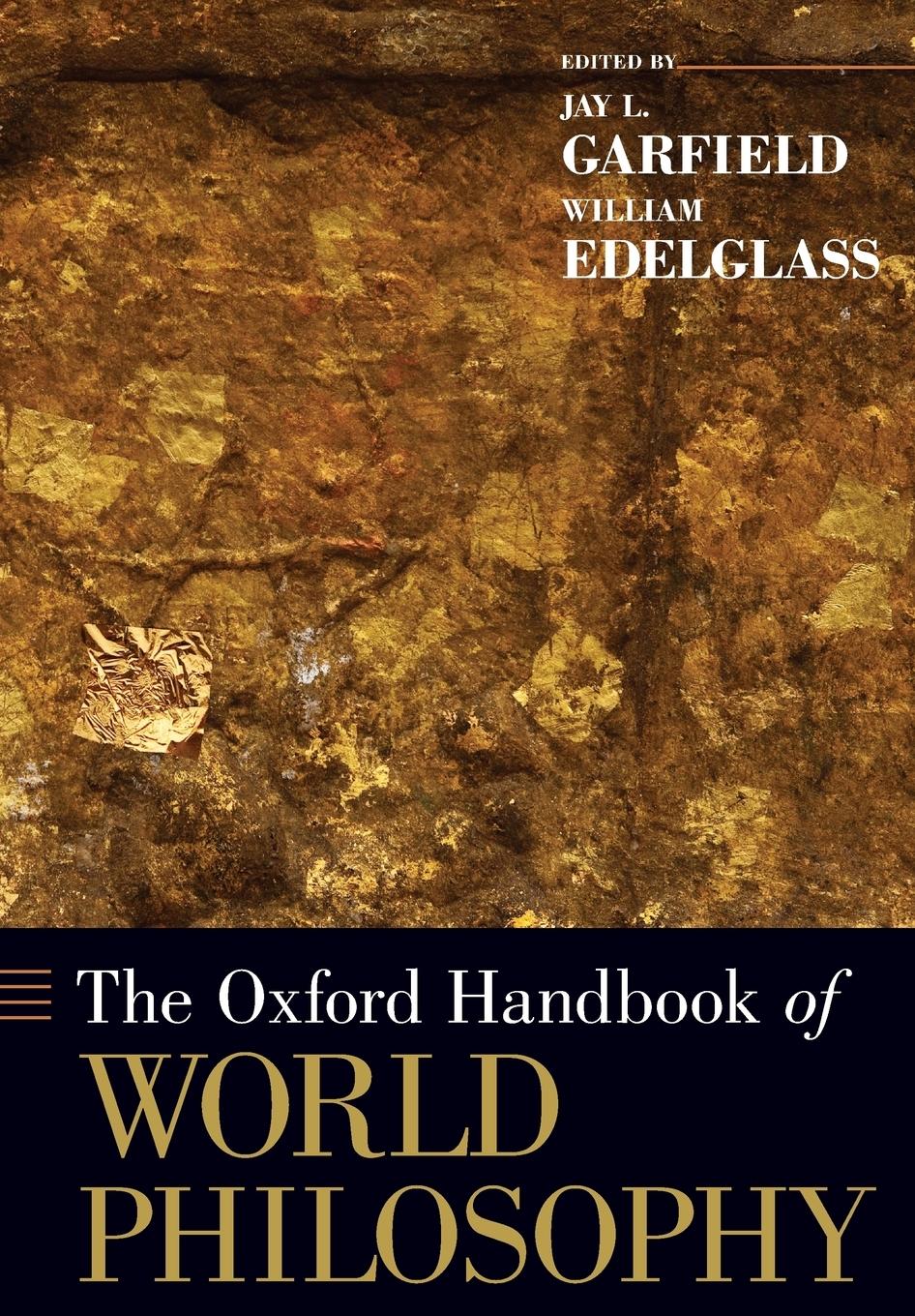 Cover: 9780199351954 | The Oxford Handbook of World Philosophy | Jay L. Garfield (u. a.)