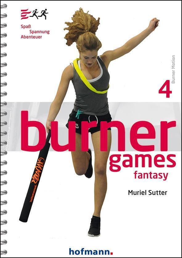 Cover: 9783778029718 | Burner Games Fantasy 4 | Spaß - Spannung - Abenteuer | Muriel Sutter