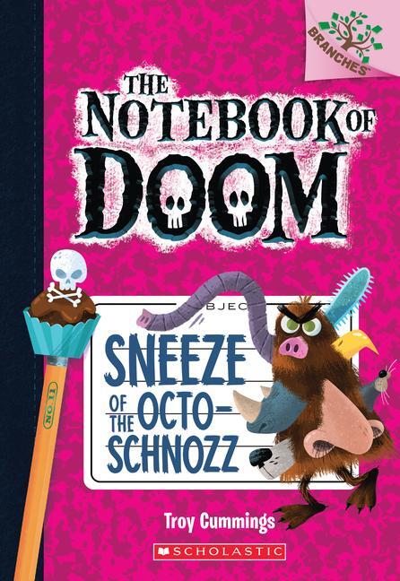 Cover: 9781338034486 | Sneeze of the Octo-Schnozz: A Branches Book (the Notebook of Doom #11)