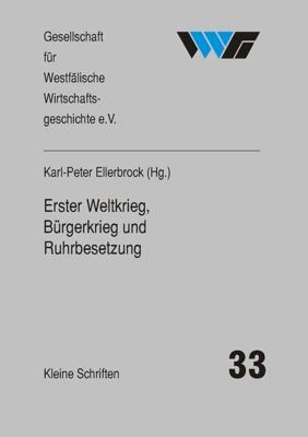 Cover: 9783870232894 | Erster Weltkrieg, Bürgerkrieg und Ruhrbesetzung | Beerbühl (u. a.)