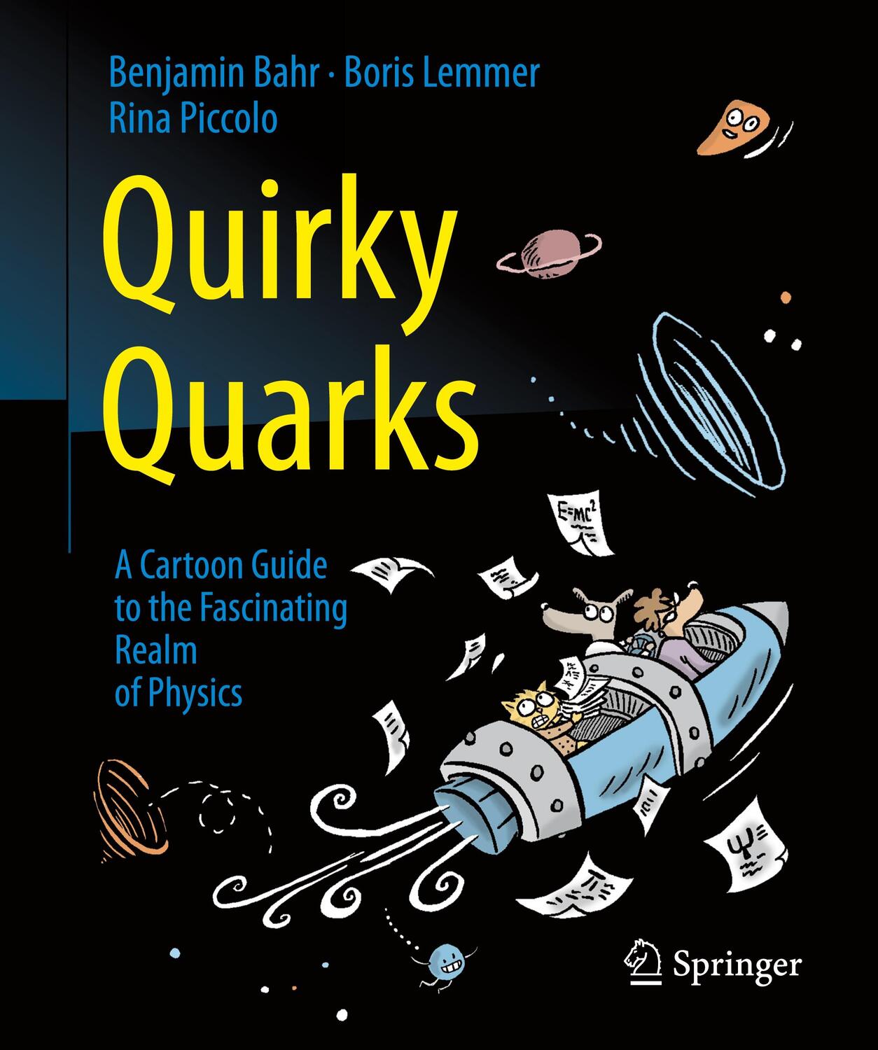 Cover: 9783662495070 | Quirky Quarks | A Cartoon Guide to the Fascinating Realm of Physics