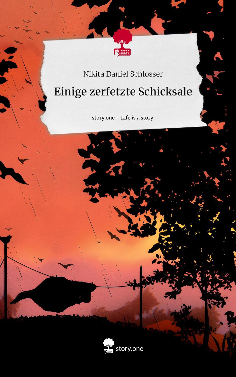 Cover: 9783711524614 | Einige zerfetzte Schicksale. Life is a Story - story.one | Schlosser