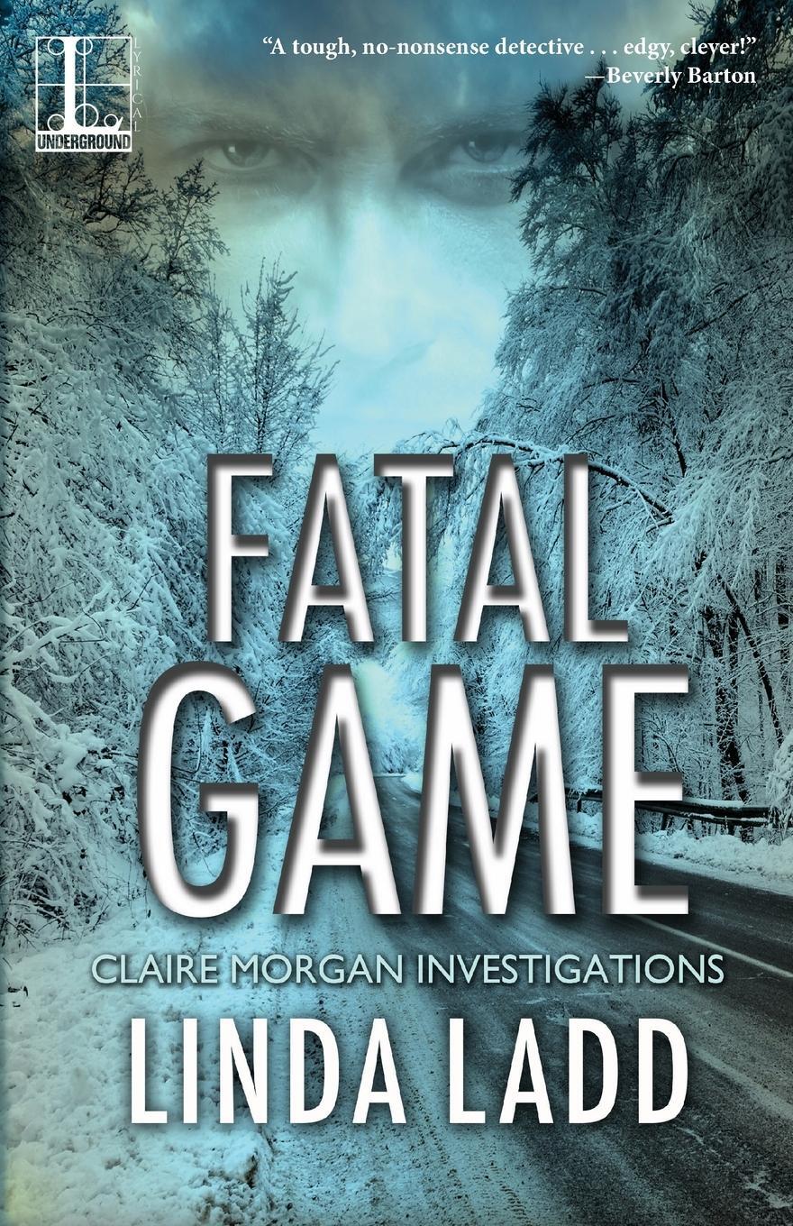 Cover: 9781601838612 | Fatal Game | Linda Ladd | Taschenbuch | Paperback | Englisch | 2017