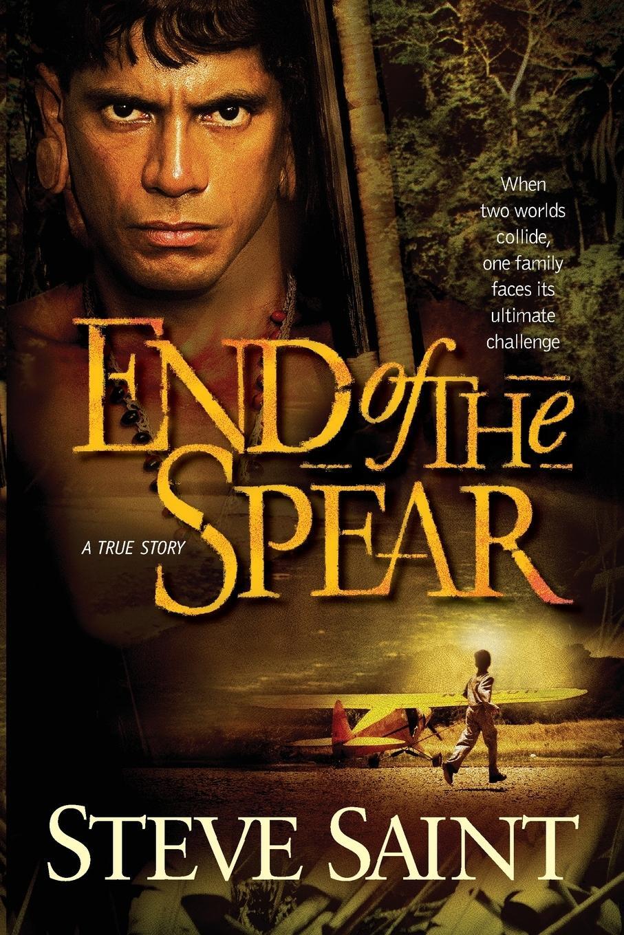 Cover: 9780842384889 | End of the Spear | Steve Saint | Taschenbuch | Paperback | Englisch