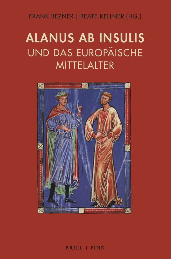 Cover: 9783770566594 | Alanus ab Insulis und das europäische Mittelalter | Kellner (u. a.)
