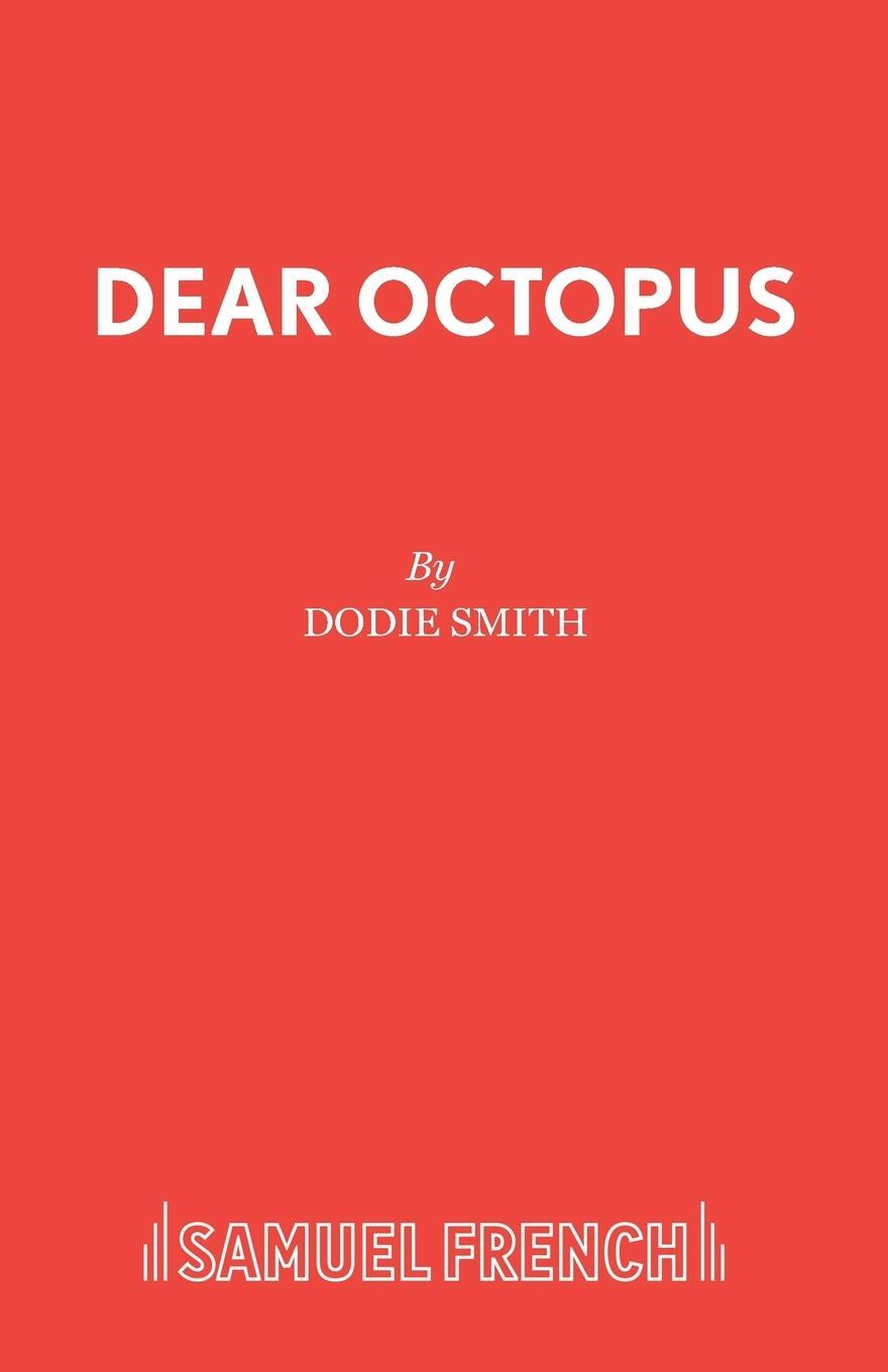Cover: 9780573010965 | Dear Octopus | Dodie Smith | Taschenbuch | Paperback | Englisch | 2016