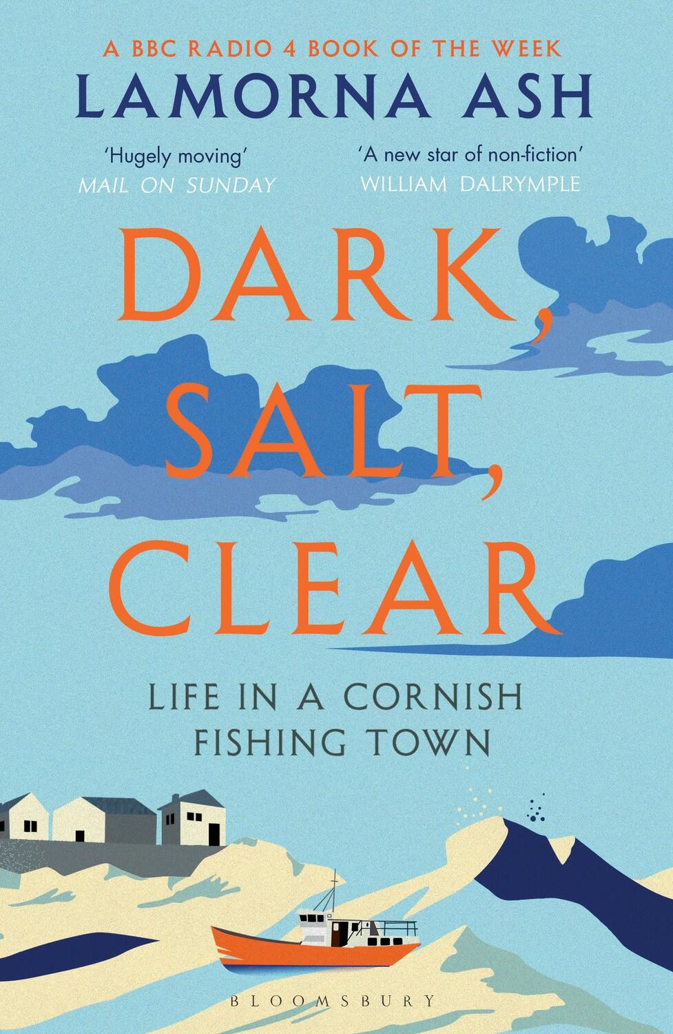 Cover: 9781526600059 | Dark, Salt, Clear | Life in a Cornish Fishing Town | Lamorna Ash
