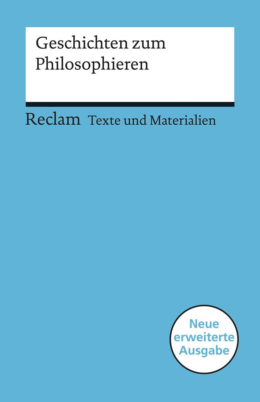 Cover: 9783150150726 | Geschichten zum Philosophieren | Jutta Kähler (u. a.) | Taschenbuch
