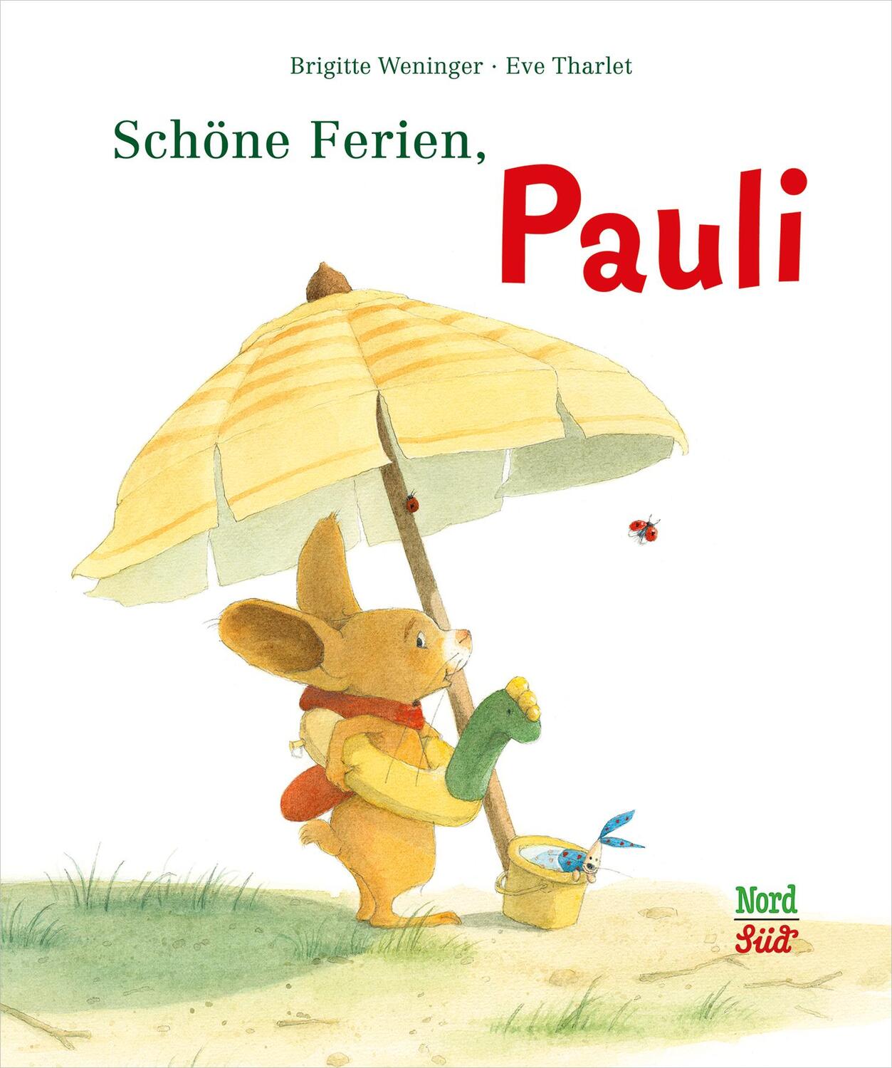 Cover: 9783314103063 | Schöne Ferien, Pauli | Brigitte Weninger (u. a.) | Buch | Deutsch