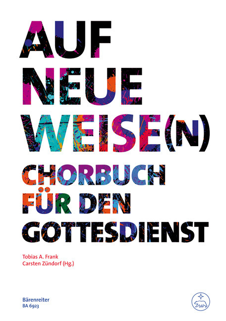 Cover: 9790006534241 | Auf neue Weise(n) | Chorbuch für den Gottesdienst | Frank (u. a.)