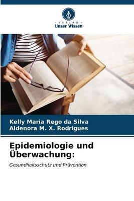 Cover: 9786206616931 | Epidemiologie und Überwachung: | Gesundheitsschutz und Prävention