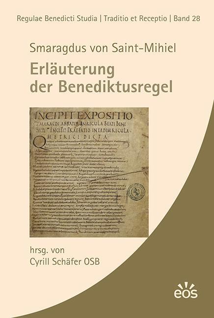 Cover: 9783830682363 | Smaragdus von Saint-Mihiel - Erläuterung der Benediktusregel | Buch