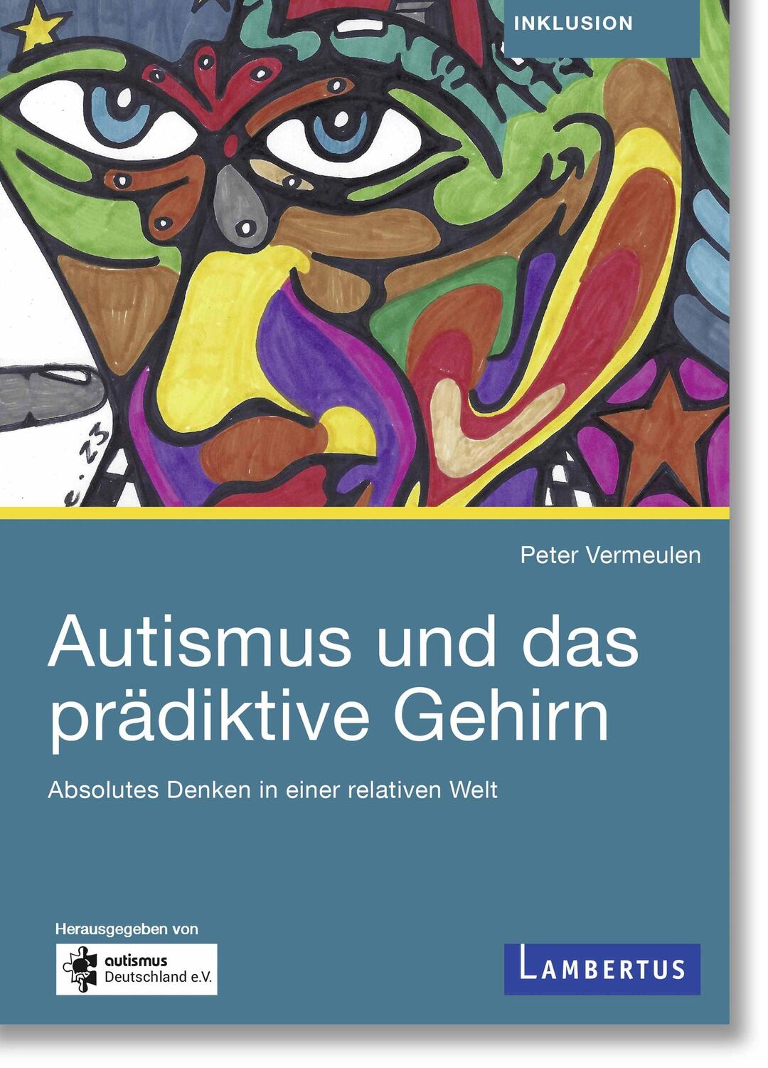 Cover: 9783784136387 | Autismus und das prädiktive Gehirn | Peter Vermeulen (u. a.) | Buch