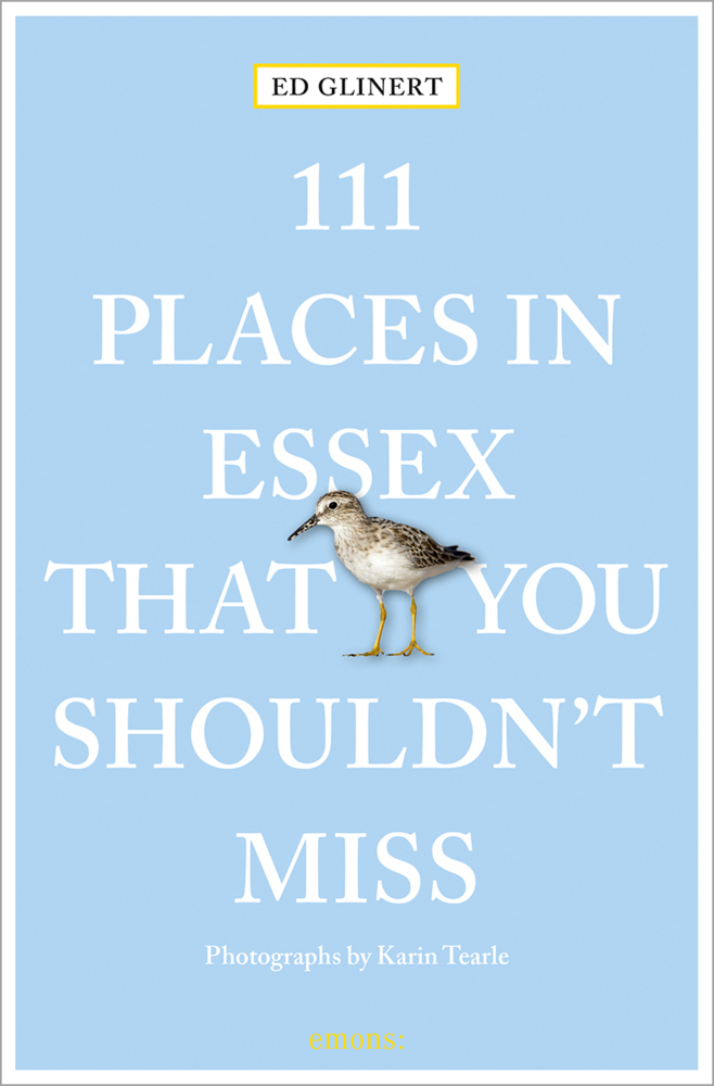 Cover: 9783740815936 | 111 Places in Essex That You Shouldn't Miss | Travel Guide | Glinert