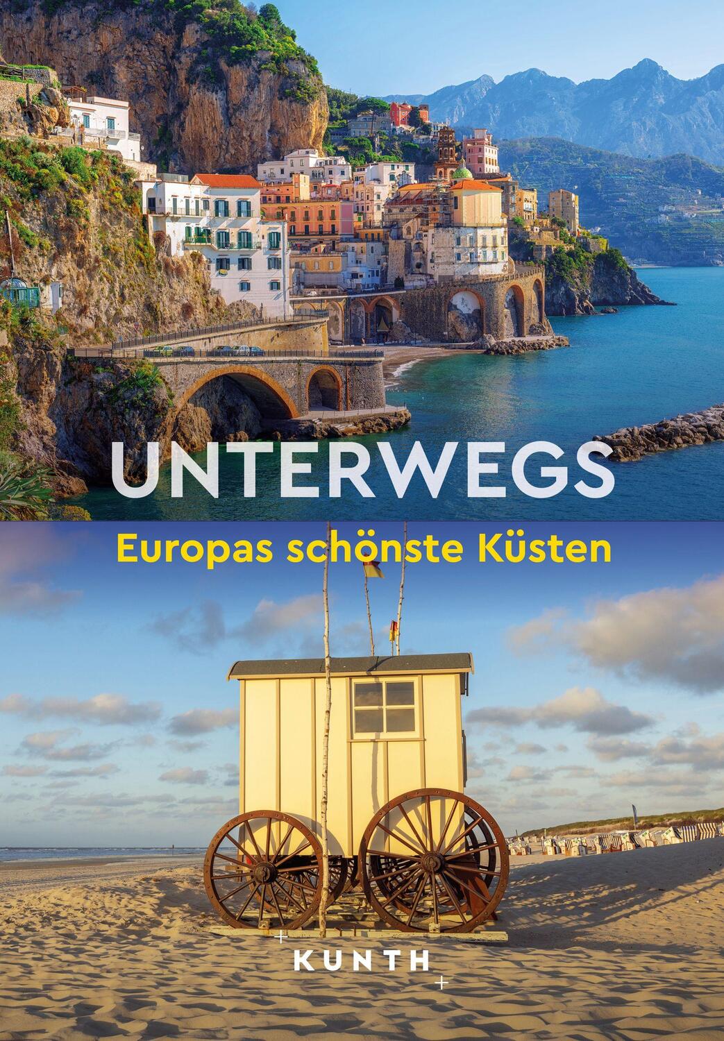 Cover: 9783969651520 | KUNTH Unterwegs Europas schönste Küsten | Taschenbuch | 344 S. | 2023