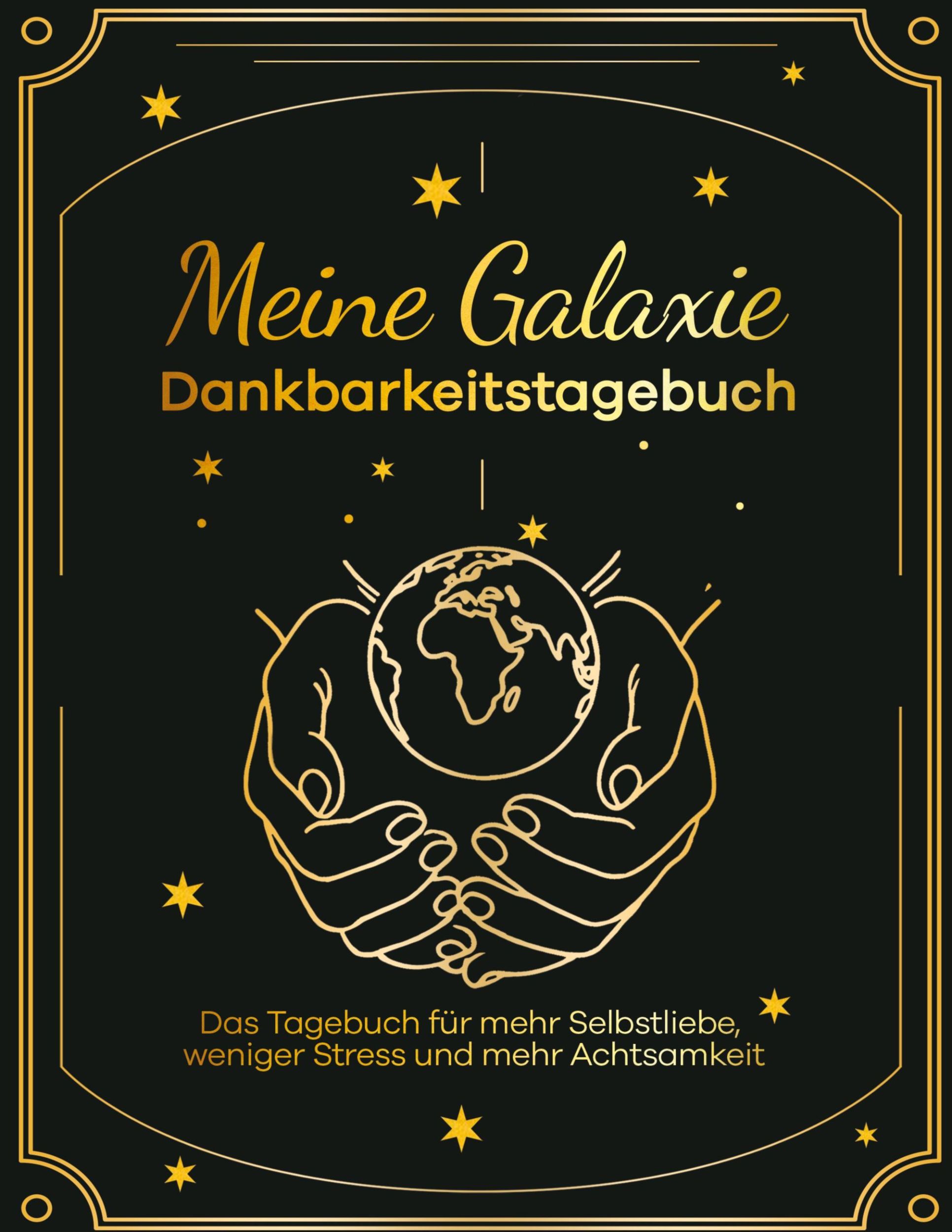 Cover: 9783384518897 | Meine Galaxie - Dankbarkeitstagebuch / Journal | Ricarda Henkel | Buch