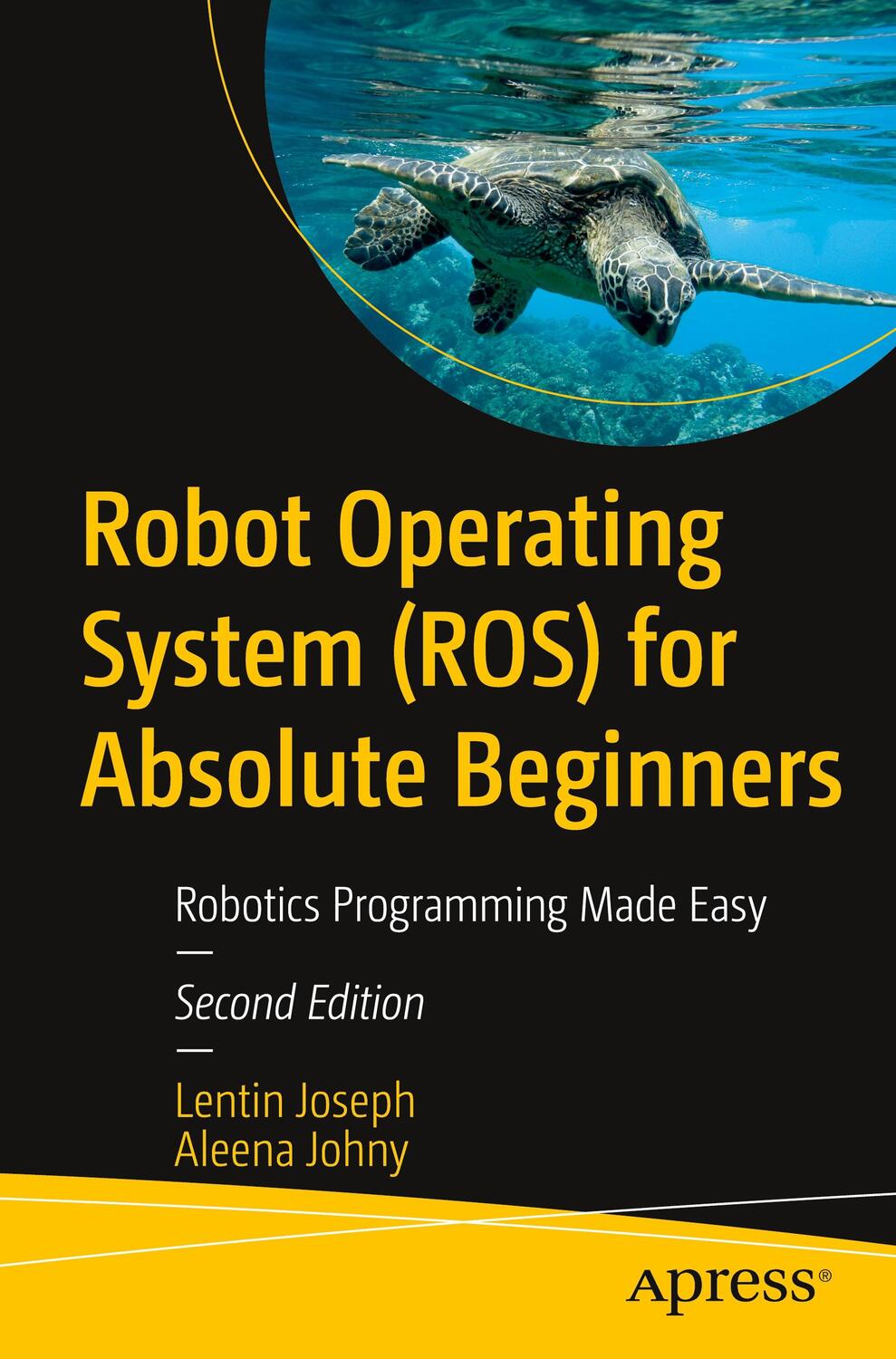 Cover: 9781484277492 | Robot Operating System (ROS) for Absolute Beginners | Johny (u. a.)